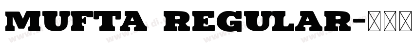 Mufta Regular字体转换